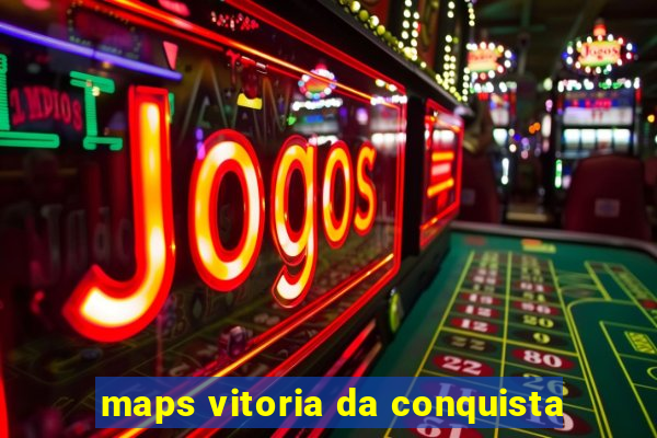 maps vitoria da conquista